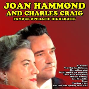 Famous Operatic Highlights - Joan Hammond