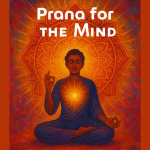 Prana for the Mind - Lay Mein Shanti