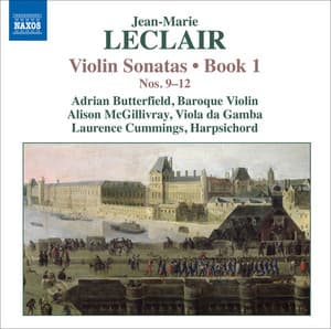 Leclair, J.-M.: Violin Sonatas, Op. 1, Nos. 9-12 - Jean-Marie Leclair