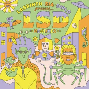LABRINTH, SIA, DIPLO PRESENT... LSD - Sia