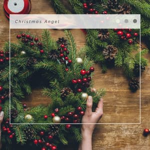 4 Relax: Christmas Angel - Christmas 2019 Hits