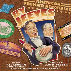 By Jeeves - Andrew Lloyd Webber