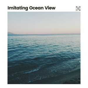 Imitating Ocean View - Sleep Tight