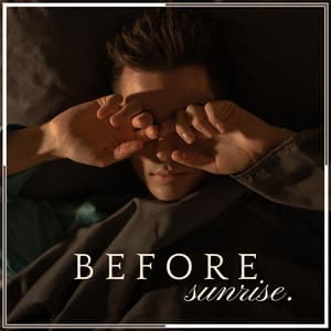 Before Sunrise - Baby Sleeping Music