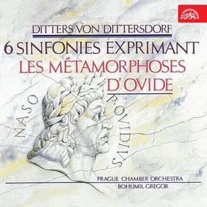 Dittersdorf: Symphonies After Ovid's Metamorphoses - Carl Ditters von Dittersdorf