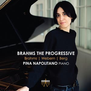 Brahms the Progressive - Pina Napolitano