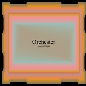 Orchester - Jannik Giger