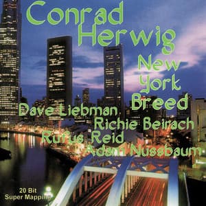 New York Breed - Conrad Herwig