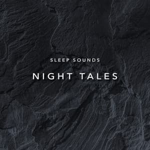 Sleep Sounds Night Tales - Zen Sounds