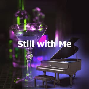 Still with Me - Lullabyes