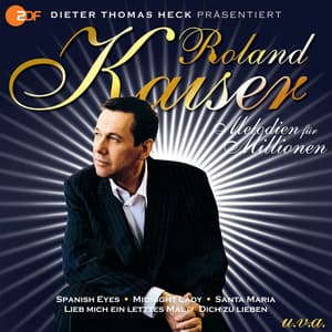 Melodien für Millionen - Roland Kaiser