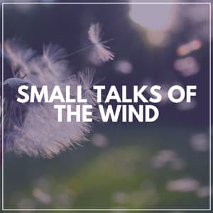 Small Talks of the Wind - Healing Peace
