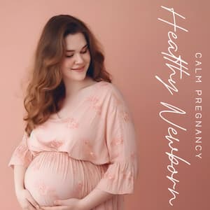 Calm Pregnancy - Healthy Newborn - Hypnotherapy Birthing