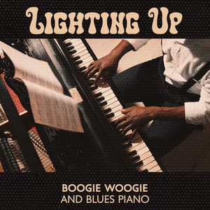 Lighting Up Boogie Woogie and Blues Piano - Background Instrumental Music Collective