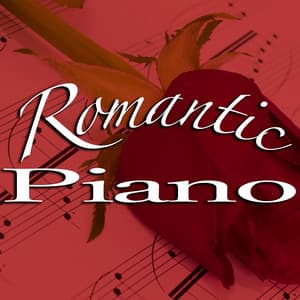 Romantic Piano - Piano Love Songs