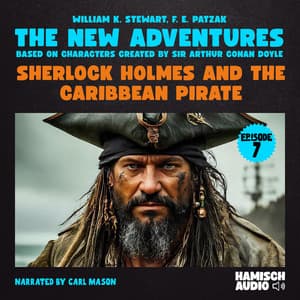 Sherlock Holmes and the Caribbean Pirate - The New Adventures of Sherlock Holmes