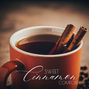 Sweet Cinnamon Comfort: Cozy Tea Moments, Winter Spice Sensations - Everyday Jazz Academy