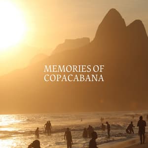 Memories of Copacabana - Bossa Nova Deluxe
