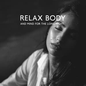 Relax Body and Mind for the Long Night - Deep Sleep Hypnosis Masters