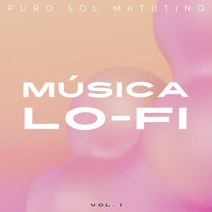 Música Lofi: Puro Sol Matutino Vol. 1 - Chill Vaca Lofi