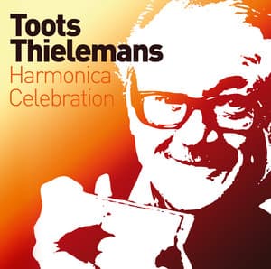 Harmonica Celebration - Toots Thielemans