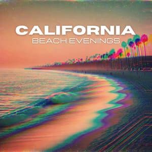 California Beach Evenings - Minimal Lounge