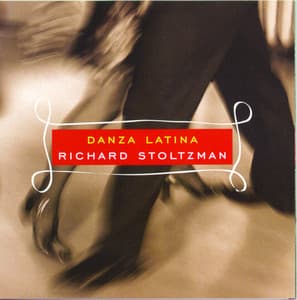 Danza Latina - Richard Stoltzman