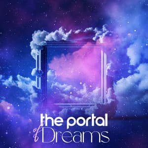 The Portal of Dreams: Calming Chillout Music for Lucid Dreaming - Evening Chill Out Music Academy