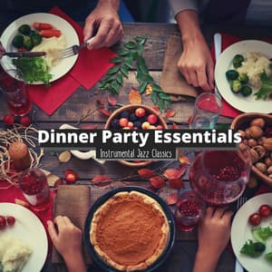 Instrumental Jazz Classics - Dinner Party Essentials