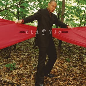 Elastic - Joshua Redman