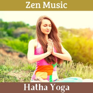 Zen Music Hatha Yoga: New Age Deluxe Music, Relaxing Nature Sounds - The Marcello Player