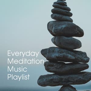 Everyday Meditation Music Playlist - Sounds of Nature White Noise for Mindfulness, Meditation and Relaxation