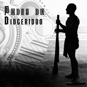 Poder do Didgeridoo: Música Aborígine Australiana, Meditação de Cura, Despertar Espiritual - Relaxar Meditação Clube