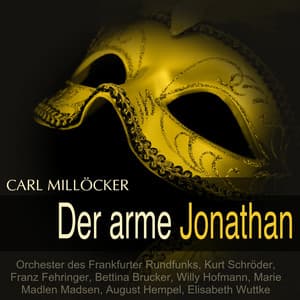 Millöcker: Der arme Jonathan - Carl Millöcker