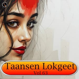 Taansen Lokgeet Vol 63 - Sandeep Siwana