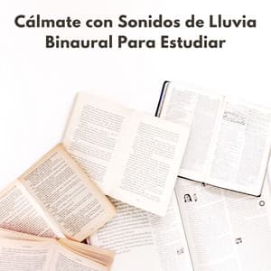 Cálmate Con Sonidos De Lluvia Binaural Para Estudiar - Latidos binaurales para estudiar