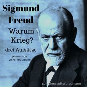 Warum Krieg? - Sigmund Freud