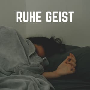 Ruhe Geist - Guten Schlafen Akademie