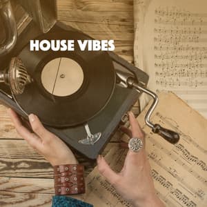 House Vibes - Dance Hits 2014