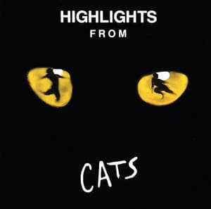 Highlights From Cats - Andrew Lloyd Webber