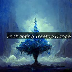 Enchanting Treetop Dance - Celestial Cascade