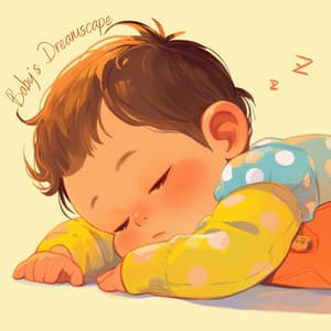 Baby's Dreamscape - Calm Baby