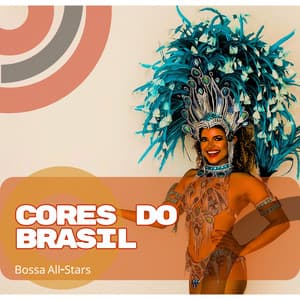 Cores do Brasil - Bossa All-Stars