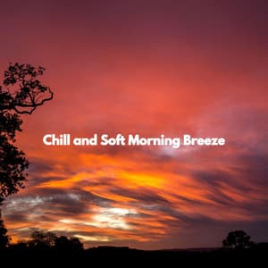 Chill and Soft Morning Breeze - Japan Cafe BGM