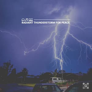 Radiant Thunderstorm for Peace - Sounds Of Rain & Thunder Storms