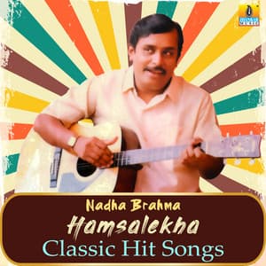 Nadha Brahma Hamsalekha Classic Hit Songs - Hamsalekha
