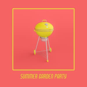 Summer Garden Party – Instrumental Jazz Music Collection for Grilling and Chilling with Family and Friends - Café Lounge