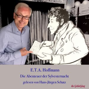 E.T.A. Hoffmann Die Abenteuer der Sylvester-Nacht - E.T.A. Hoffmann