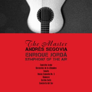 The Master - Andrés Segovia