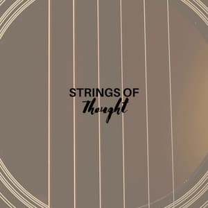 Strings of Thought - Christian Guitar Music